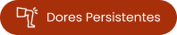 Dores persistentes